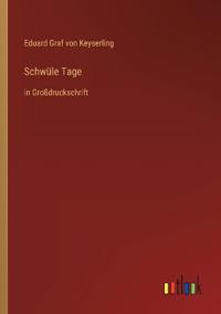 Schwüle Tage