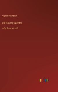 Die Kronenwächter
