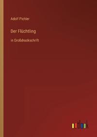 Der Flüchtling