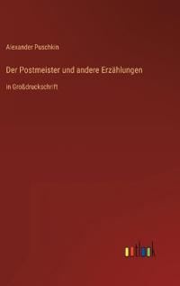 Der Postmeister und andere Erzählungen