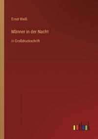 Männer in der Nacht