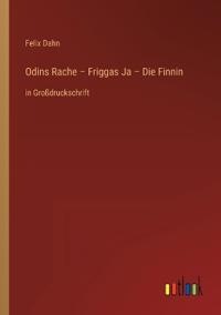 Odins Rache - Friggas Ja - Die Finnin