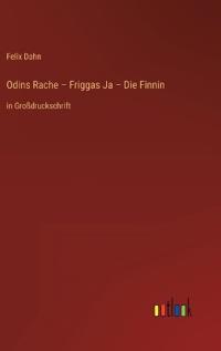 Odins Rache - Friggas Ja - Die Finnin