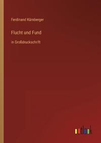 Flucht und Fund