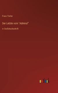 Der Letzte vom "Admiral"