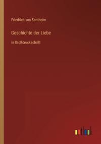 Geschichte der Liebe
