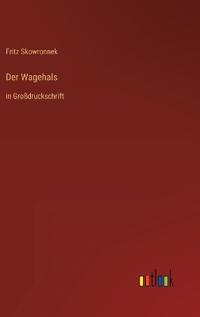 Der Wagehals