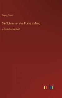 Die Schnurren des Rochus Mang