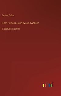 Herr Purtaller und seine Tochter
