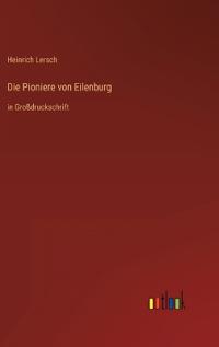 Die Pioniere von Eilenburg