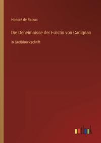 Die Geheimnisse der Fürstin von Cadignan