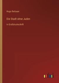 Die Stadt ohne Juden