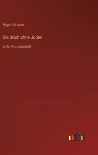 Die Stadt ohne Juden
