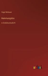 Hemmungslos