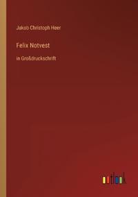 Felix Notvest
