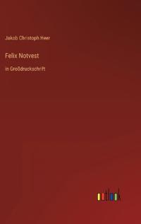Felix Notvest