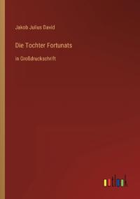 Die Tochter Fortunats