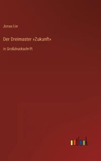 Der Dreimaster Zukunft
