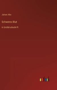 Schweres Blut