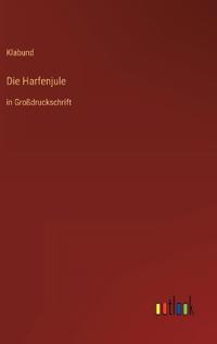 Die Harfenjule