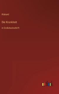 Die Krankheit