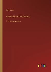 An den Ufern des Araxes