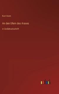 An den Ufern des Araxes