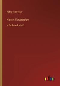 Hansis Europareise
