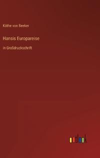 Hansis Europareise