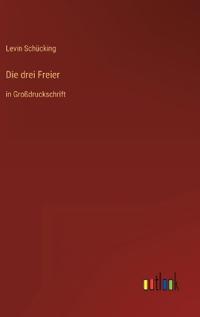 Die drei Freier