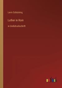 Luther in Rom