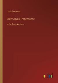 Unter Javas Tropensonne