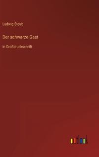 Der schwarze Gast