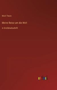 Meine Reise um die Welt
