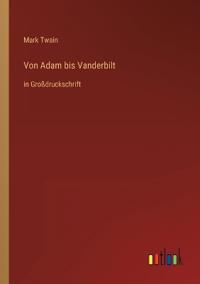 Von Adam bis Vanderbilt