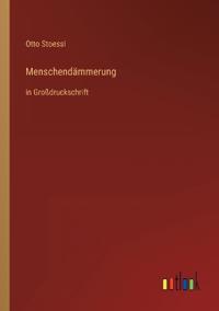 Menschendämmerung