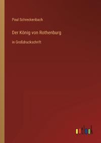 Der König von Rothenburg