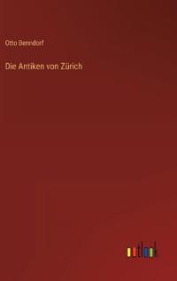 Die Antiken von Zürich