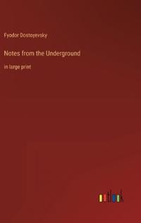Notes from the Underground