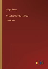 An Outcast of the Islands