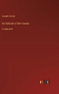 An Outcast of the Islands