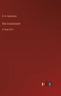 The Coral Island