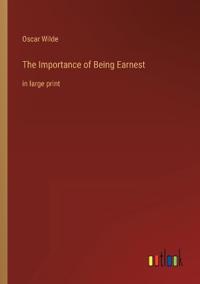 The Importance of Being Earnest