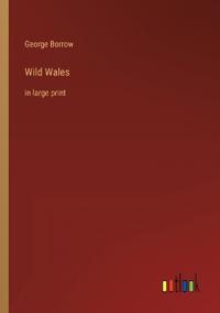 Wild Wales