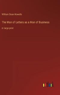 The Man of Letters as a Man of Business