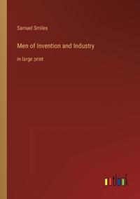 Men of Invention and Industry