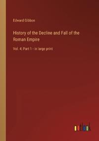 History of the Decline and Fall of the Roman Empire