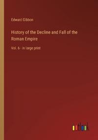 History of the Decline and Fall of the Roman Empire