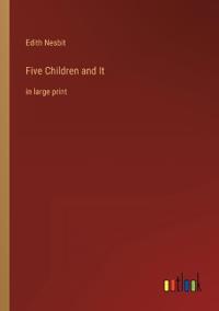 Five Children and It