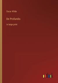 De Profundis